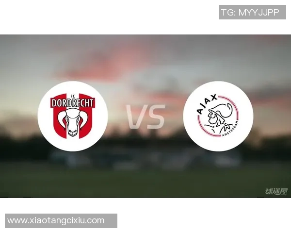 多德勒支与阿青年激战在即谁能在这场较量中脱颖而出